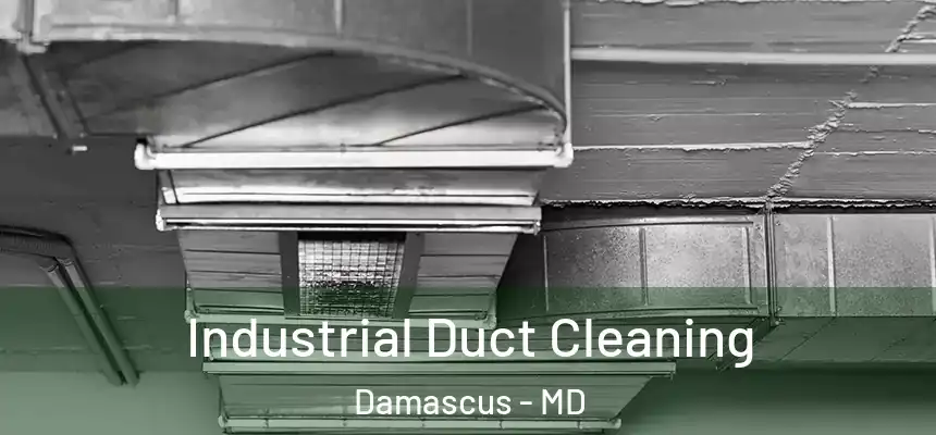  Industrial Duct Cleaning Damascus - MD