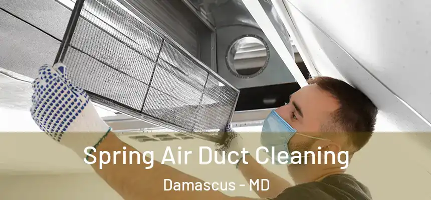  Spring Air Duct Cleaning Damascus - MD
